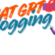 how to use chatgpt for blogging