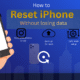how to reset iphone without losing data